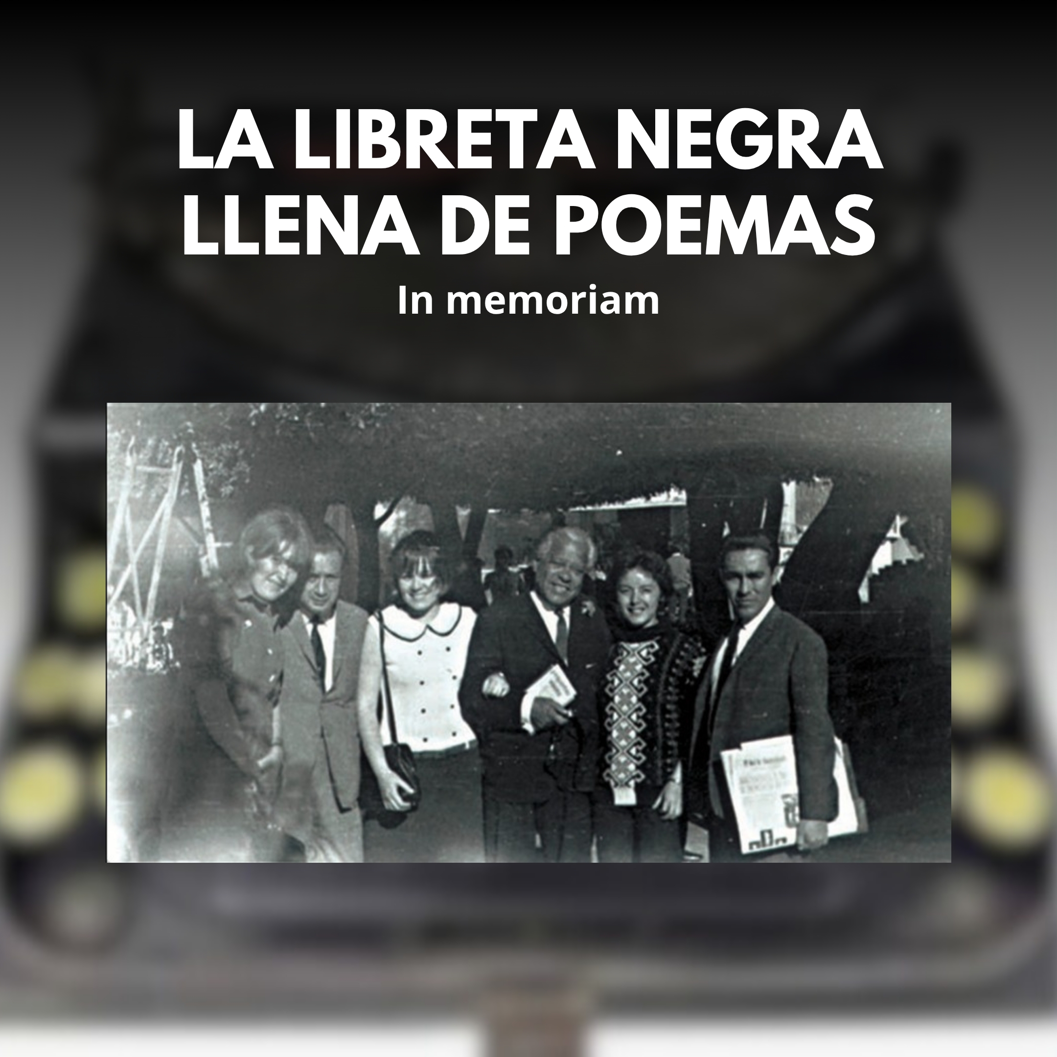 In memoriam-La libreta negra llena de poemas